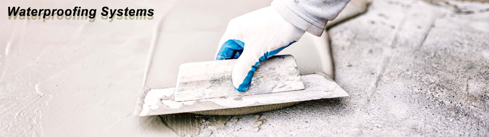 Waterproofing Systems, waterproofing chemicals, waterproofing solutions, www.hibond.in